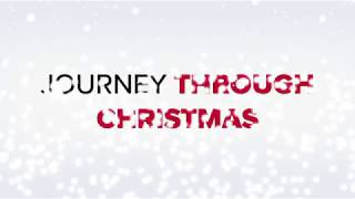 Journey through Christmas 2017 Promo Video