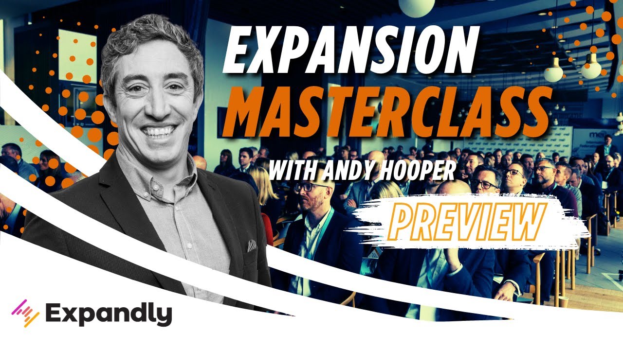 Expandly Expansion Masterclass - Why Should You Attend?