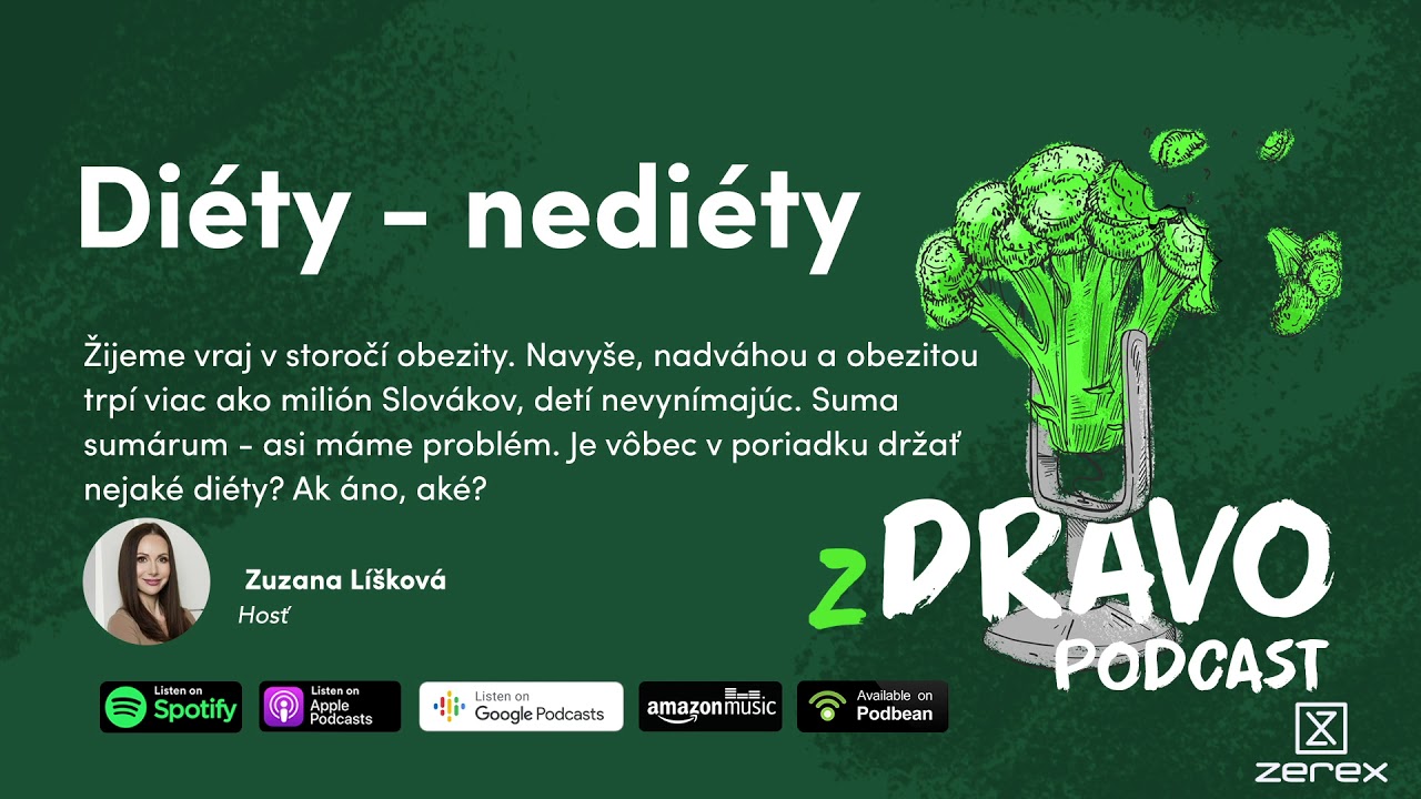 (Z)Dravo #7: Diéty - nediéty. Hosť: Zuzana Líšková | Podcast