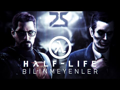 Half-Life GÖRMEDİĞİNİZ GİZEMLER