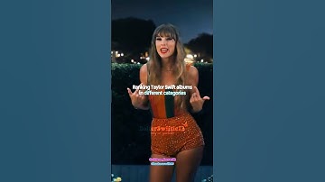 ranking TS albums in different categories || #taylorswift #shorts #fyp #blowup #swifties