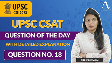 UPSC CSAT 2022 I Important questions with detailed solution I Question of the day I Munesh Ma