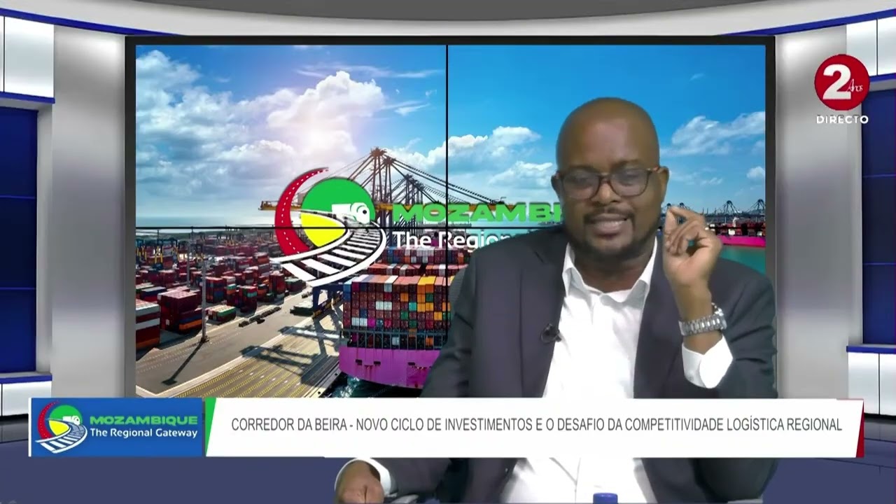 MOZAMBIQUE THE REGIONAL GATEWAY | CORREDOR DA BEIRA - NOVO CICLO DE INVESTIMENTO