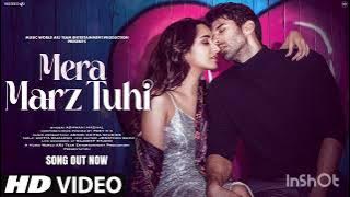 Mera Marz Tuhi | NewHindi Song | Shraddha K. | Aditya R. K.| Sa...
