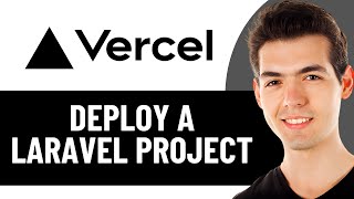 HOW TO DEPLOY A LARAVEL PROJECT ON VERCEL 2026! (FULL GUIDE)