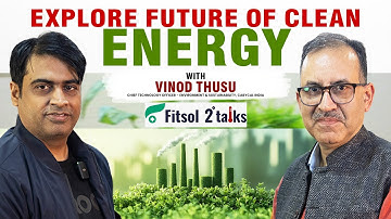 Explore Future of Clean Energy with Vinod Thusu