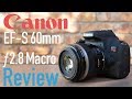 Canon EF-S 60mm f2.8 USM Macro Lens Review