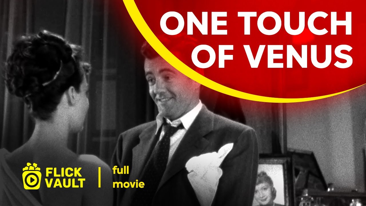 One Touch of Venus | Full HD Movies For Free | Flick Vault