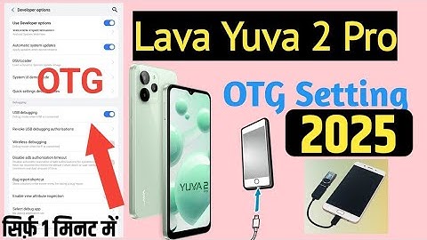 Lava yuva 2 pro otg setting 2025🔥Lava yuva 2 pro otg not working🔥Lava yuva 2 pro otg problem 2025