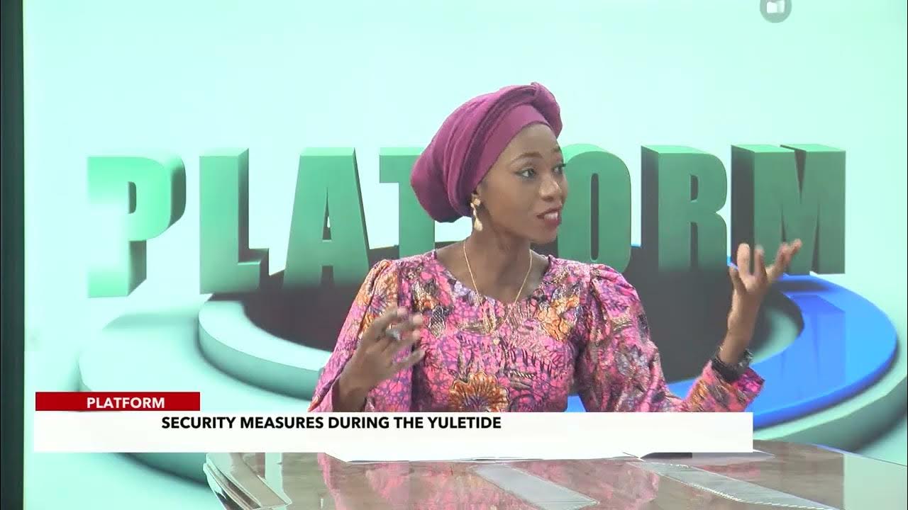 Platform on Security Measures During Yultide Platform on Security Measures During Yultide