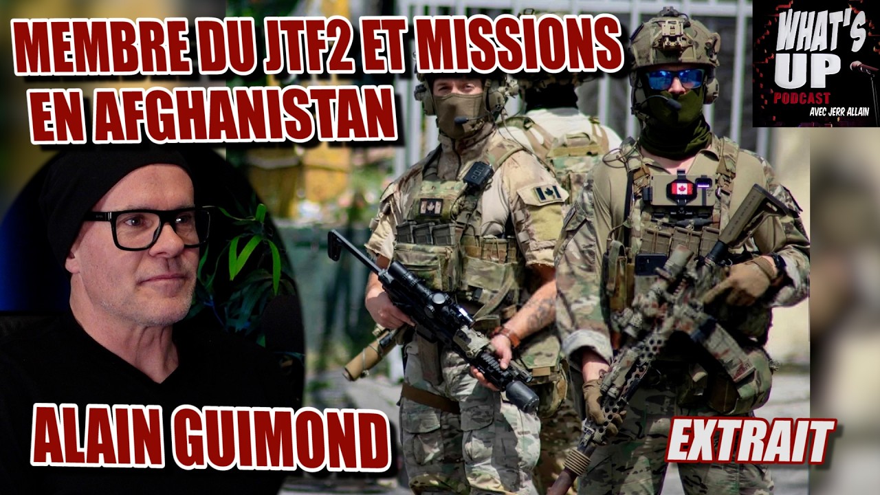 Afghanistan : Récit d'un soldat d'élite / Alain Guimond / Whats Up Podcast (Extrait)