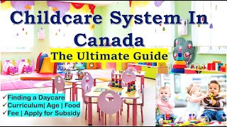 Canada Daycare System Explained | Subsidy Application Process | The Only Guide You Need