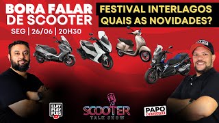 Novas SCOOTERS são apresentadas no FESTIVAL INTERLAGOS 2023 | SCOOTERTALK SHOW | 