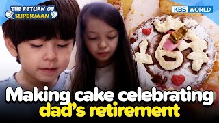 Making cake celebrating dad's retirement [The Return of Superman : Ep.485-1] | KBS WORLD TV 230709