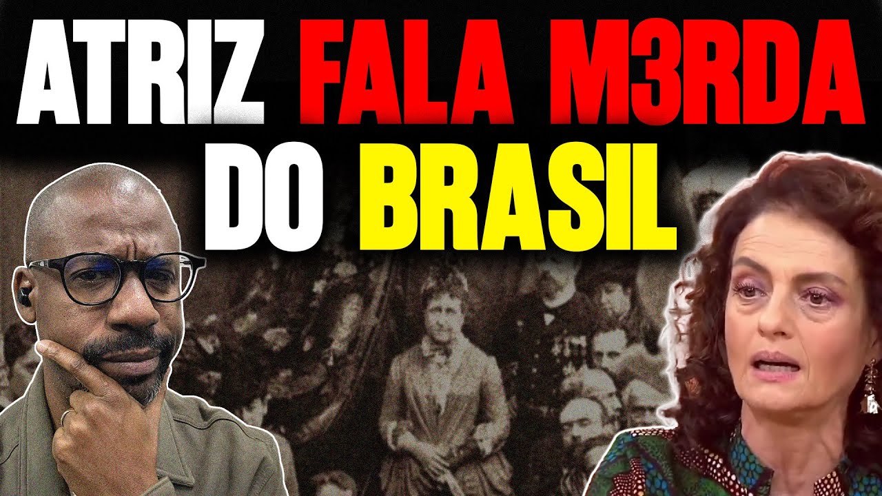 ATRIZ DA GLOBO QUIS CRITICAR A HISTÓRIA DO BRASIL SEM CONHECÊ-LA