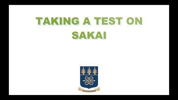 How to take a test and quiz on sakai
