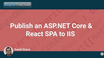 Publish an ASP.NET Core & React SPA to IIS