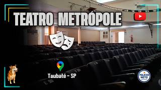 Full Visit to the Metrópole Theater | Taubaté/SP Update