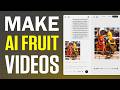 How To Make Fruit Drama Videos Using FREE AI Tools | Step by Step