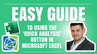 Easy 'Step-by-Step' guide on using the 'Quick Analysis' button in Microsoft Excel