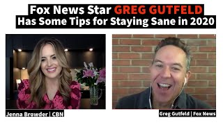Fox News' Greg Gutfeld Offers Advice for Keeping Your Sanity During the Pandemic