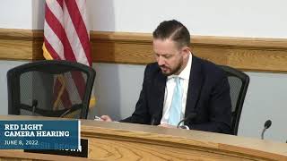 Red Light Camera Hearing - June 8, 2022