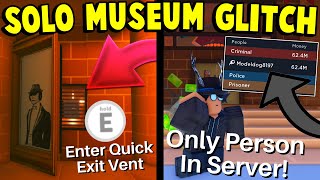 Brand New Insane Solo Museum Robbery In Jailbreak How To Rob The New Museum By Yourself