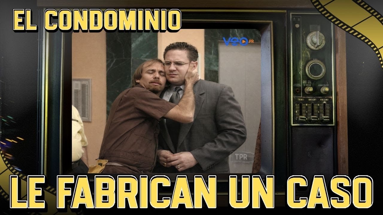 El Condominio | Le Fabrican Un Caso | 28 junio 2000