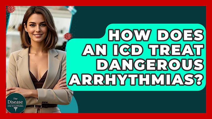 How Does An ICD Treat Dangerous Arrhythmias? - The Disease Encyclopedia