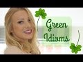 St. Patrick's Day and Green Idioms Quiz