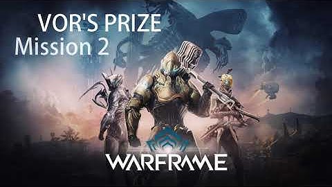 Warframe - Quest: Vor