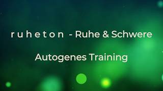 ruheton - Ruhe &amp; Schwere Autogenes Training