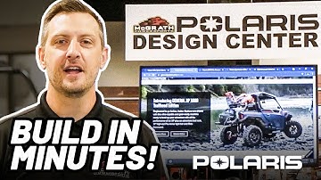 Pre-Order your Polaris, it takes minutes with our online design center