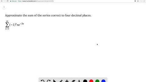 Approximate the sum of the series correct to four decimal places. ∑_n = 1^…