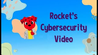 Rocket Rules Teaches Cybersecurity To Grades 3-5 Lausd Cybersecurity Mp4