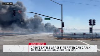 Crash along Grant Line Road in Sacramento County sparks grass fire