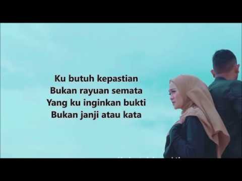 Nazia Marwiana - BUTUH KEPASTIAN (LIRIK LAGU)