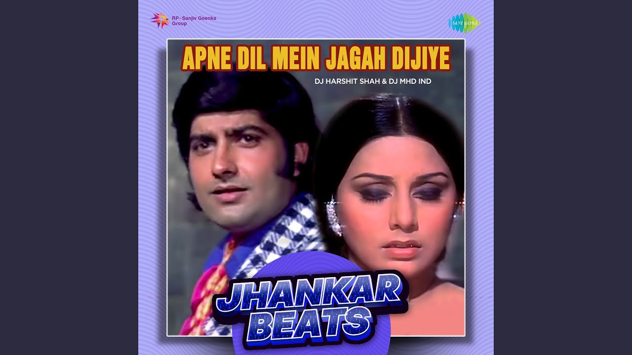 Apne Dil Mein Jagah Dijiye Jhankar Beats YouTube