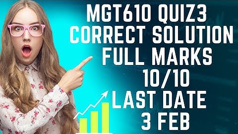 mgt610 quiz 3 solution 2023|mgt610 quiz 3 fall 2023|Technical Skills
