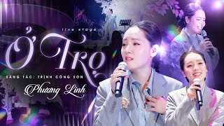 Ở TRỌ - PHƯƠNG LINH (BẢN ĐẸP 4K) | Live at #RiverFlowsInYouShow