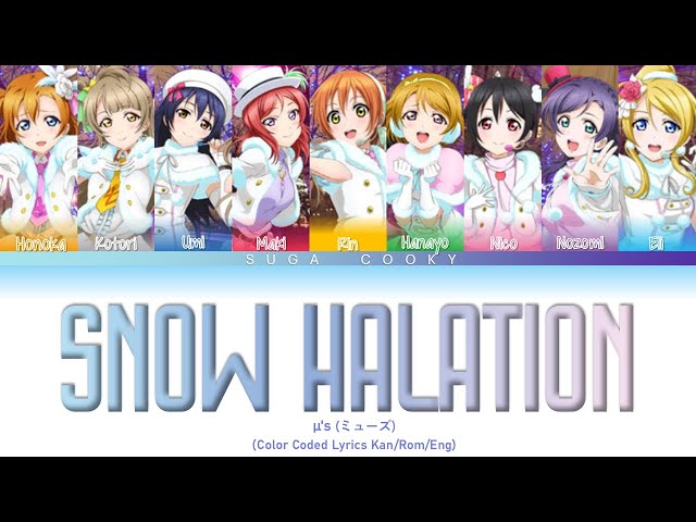 μ's - Snow halation Lyrics (Color Coded Lyrics Kan/Rom/Eng) - YouTube
