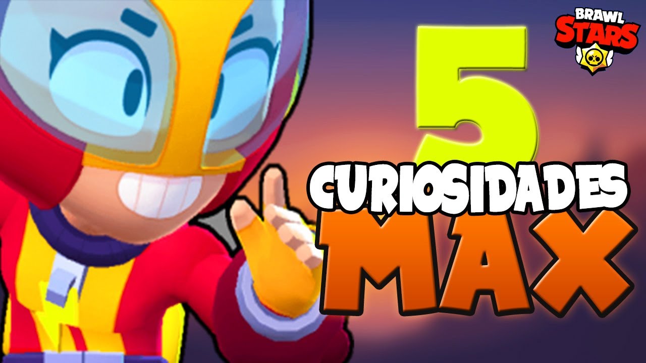 5 Curiosidades Sobre A Brawler Max Brawl Stars Portal Da Curiosidade - curiosidade do jogo brawl stars