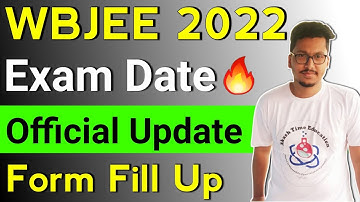 WBJEE 2022 Exam Date 🔥| Official Update😱| WBJEE 2022 Application form | WBJEE 2022 Preparation