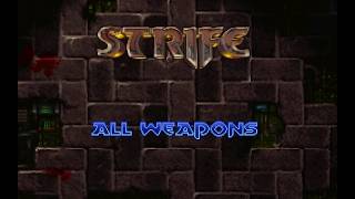 Strife All Weapons