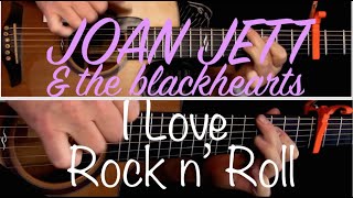 I Love Rock n&#39; Roll (Joan Jett &amp; the Blackhearts) Fingerstyle Guitar