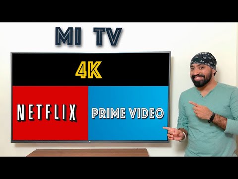 get-4k-netflix-and-4k-amazon-prime-videos-on-4k-mi-tv