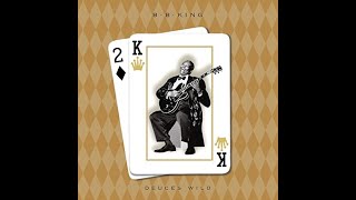 B. B.  King & Van Morrison - If You Love Me