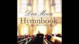 Don Moen - My Jesus I Love Thee (Gospel Hymn) chords