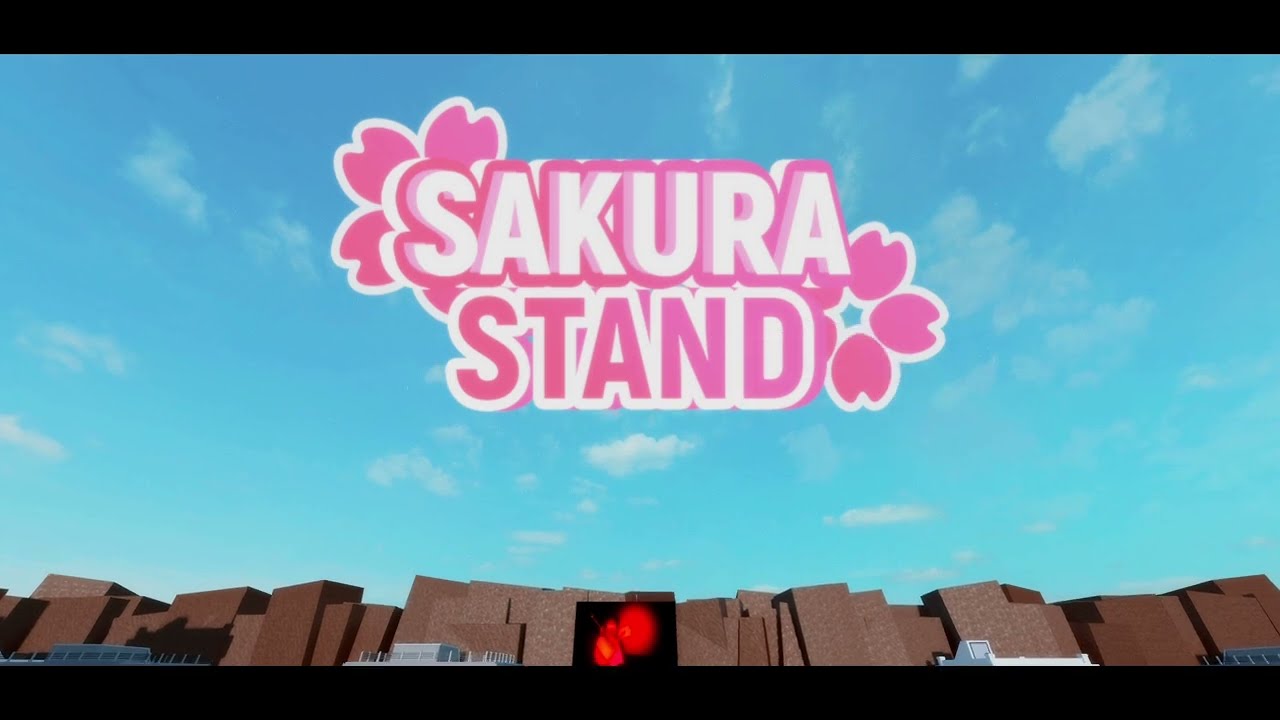 Roblox Sakura Stand Opening 1 Credits In Desc Youtube