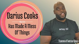 Darius Cooks is in BIG TROUBLE